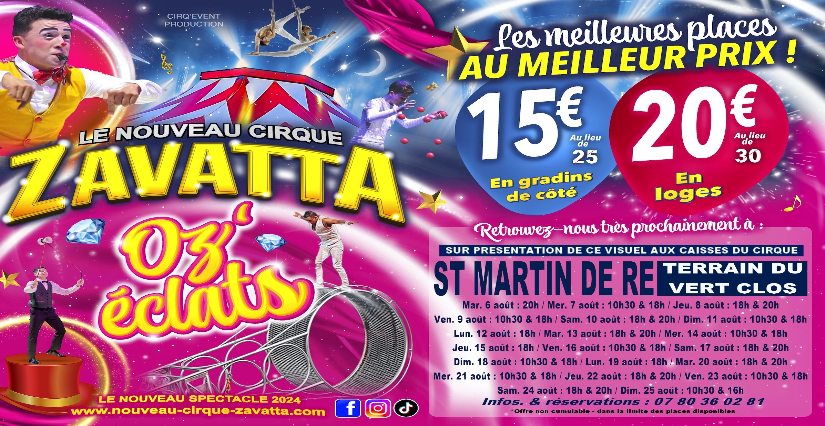 "Oz'Eclat", le nouveau spectacle du Nouveau Cirque Zavatta à St Martin en Ré, sur l'île de Ré